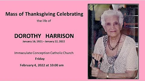 Mass of Thanksgiving Celebrating the Life of Dorot...