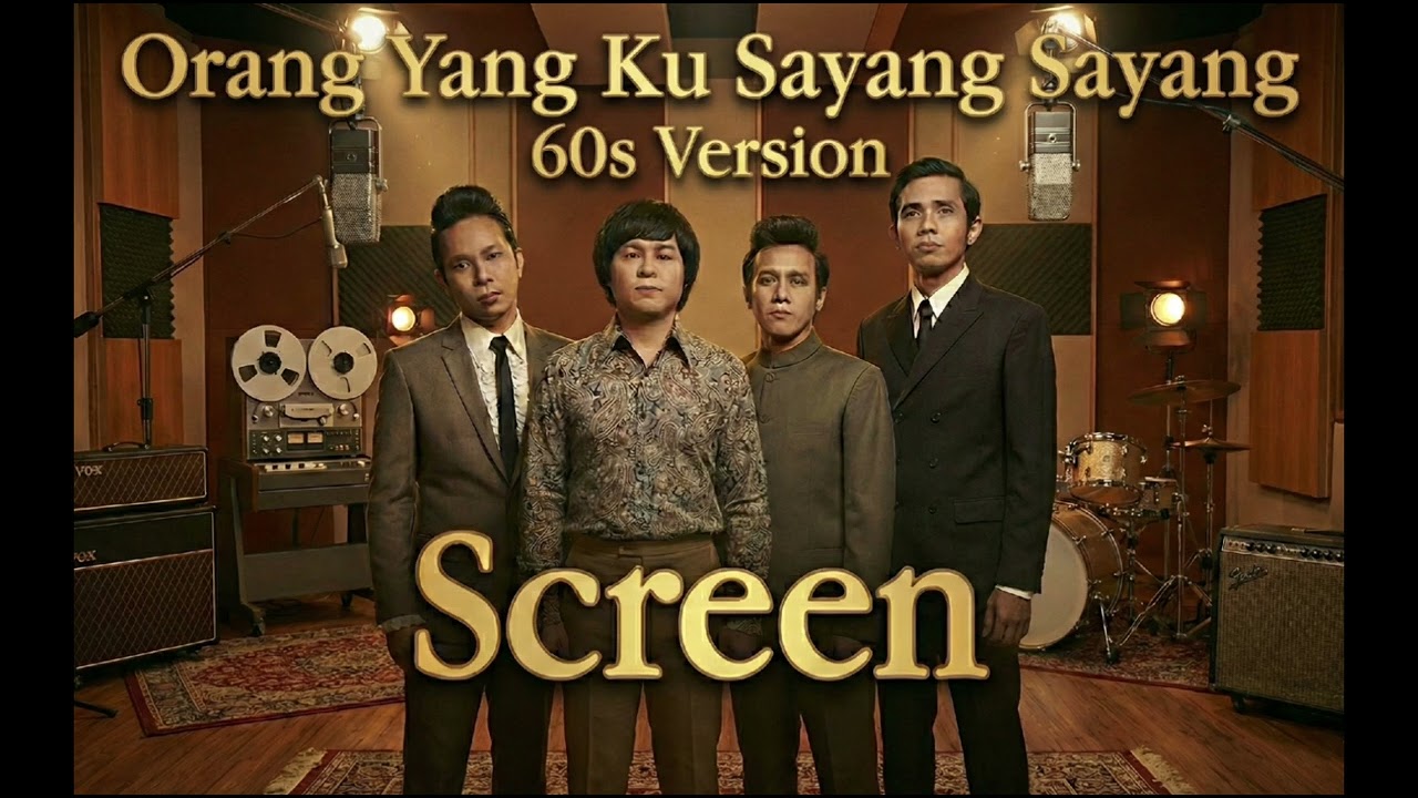 SCREEN - ORANG YANG KU SAYANG SAYANG (60S Version AI Cover)