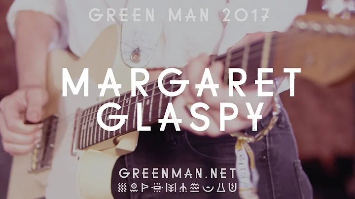 Margaret Glaspy - Who Is It? (Green Man Festival |...