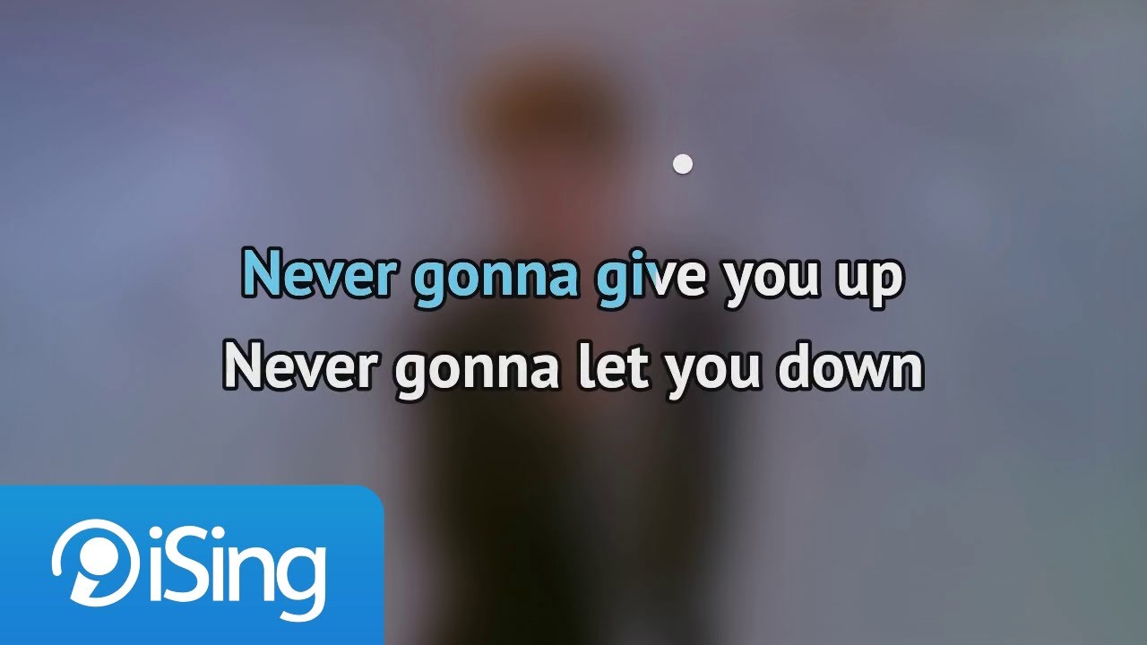 Never Gonna Give You Up (Karaoke Version) - song and lyrics by