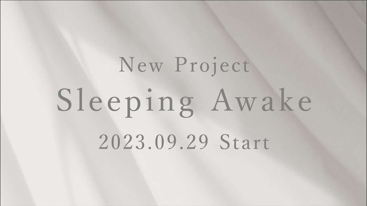 【新曲予告ティザー】Sleeping Awake 