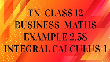 TN 12th Business maths chapter 2 example 2.58 Definite integral