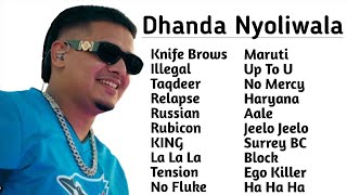 Dhanda Nyoliwala All Songs Playlist | Dhanda Nyoliwala New Songs | New Haryanvi Songs 2025
