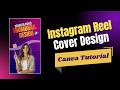 How to Design Creative Reel Thumbnail | Instagram Reel Thumbnail Design Tutorial