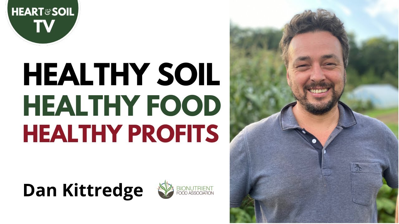 Healthy Soil, Healthy Food, Healthy People Dan Kittredge YouTube
