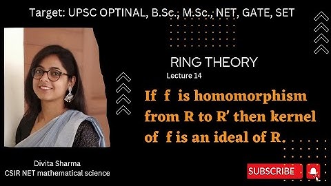 kernel of f is an ideal of R| KERNEL #divita #bsc_maths #ringtheory  #UPSCoptional #mathematics  L14