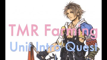 Final Fantasy Brave Exvius (FFBE) - TMR Farming in the Unit Intro Quest