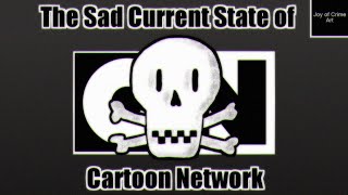 The Sad Current State of Cartoon Network