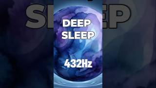 Fall into Deep Sleep with 432Hz - No More Restless Nights #432hz #sleep #healing