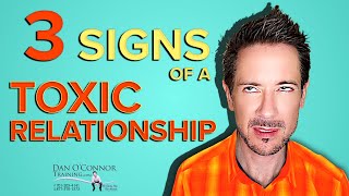 top 3 signs your relationship is becoming toxic | signs of a toxic relationship--toxic people