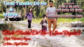 Tondi Tondiku Do Ho - Lirik beserta Artinya Cipt. Herbet Aruan { 'By Style Voice' }