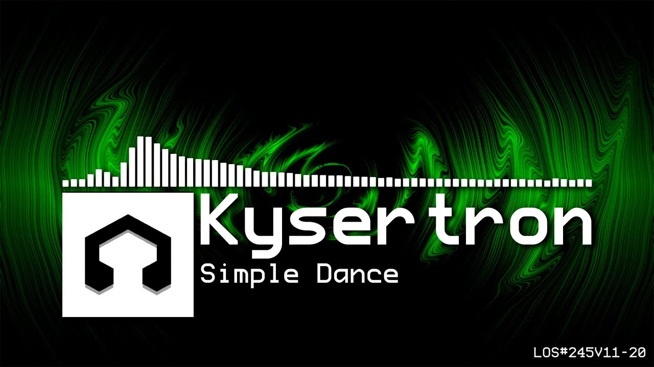 Kysertron - Simple Dance (LMMS Opus)