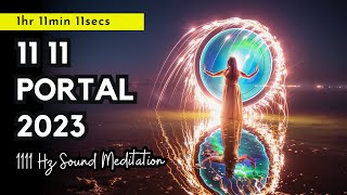 1111 Portal 2023 Meditation Music to Elevate Your Energy! ✨💖