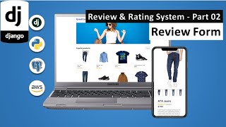Review and Rating System in Django Python - Part 02 | Review Form | Interactive Stars