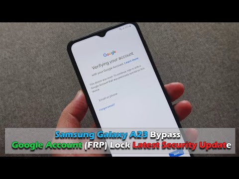 Samsung Galaxy A23 | Bypass Google Account FRP Lock Latest Security Update