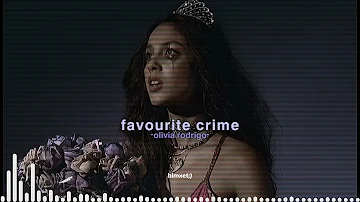 olivia rodrigo - favourite crime //sped up
