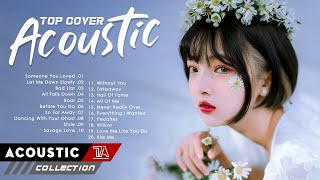 Top Hits Acoustic Love Songs Playlist 2021 ♥ The Best Acoustic Cover Of Popular Songs 2021