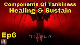 Diablo IV - Components Of Tankiness (Ep6 Healing/Sustain/Attrition)