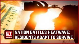 Heatwave Hits Nation: Residents Take Measures to Cope with Rising Temperatures | Top News