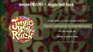 aespa(에스파) - Jingle Bell Rock [가사/Lyrics]