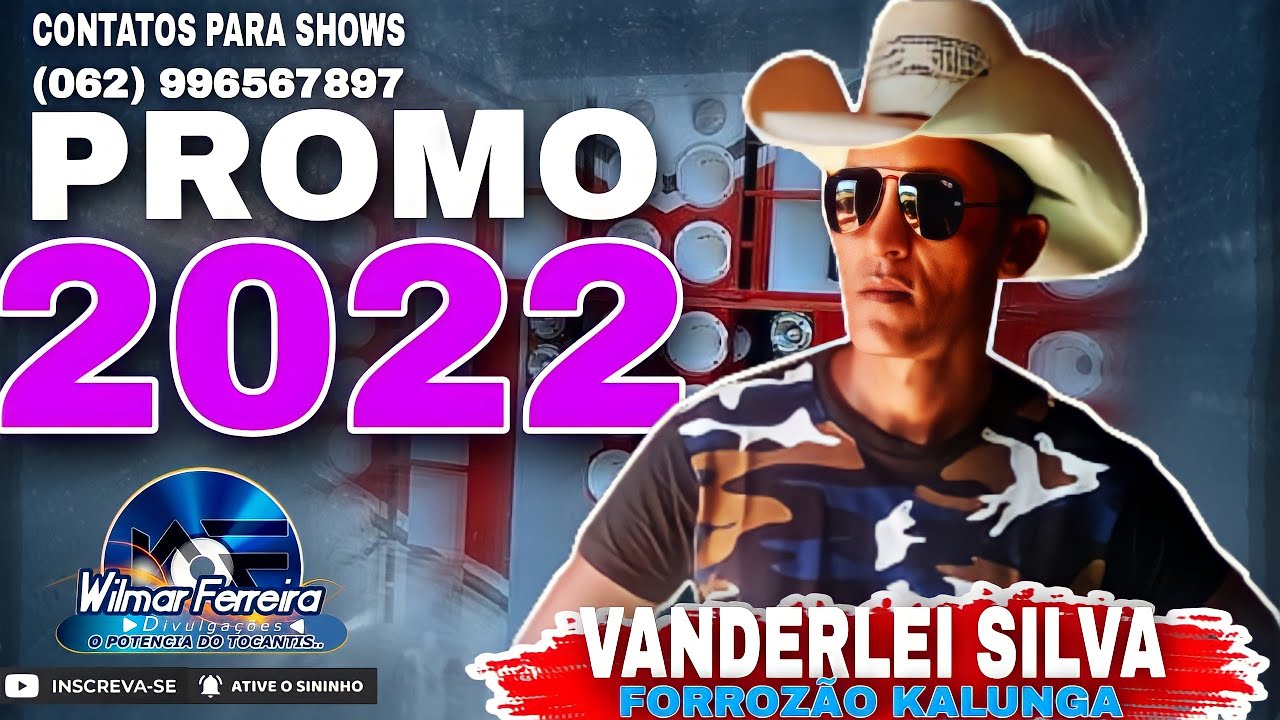 VANDERLEI SILVA FORROZÃO KALUNGA ! CD PRMOMO MAIO ( 2022 ) - YouTube