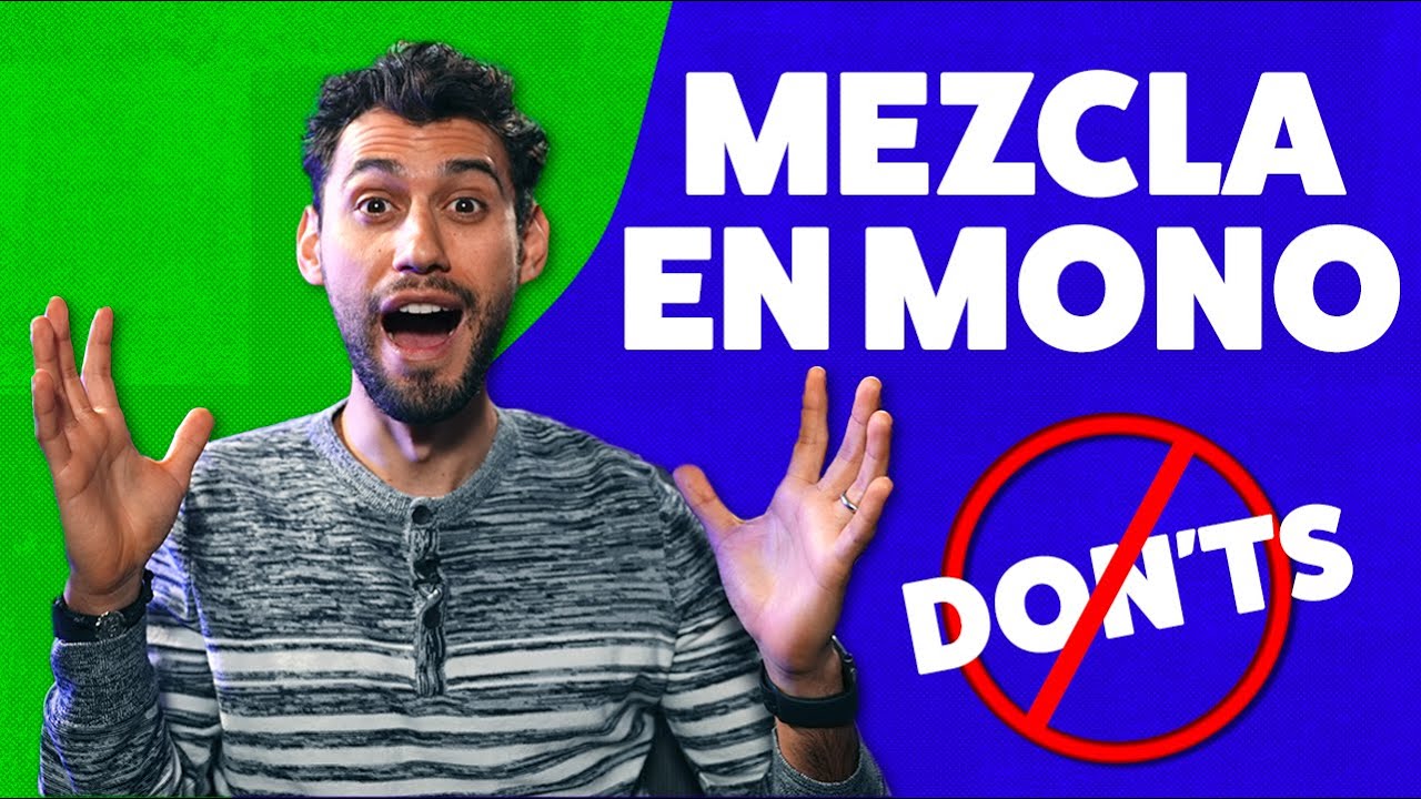 ¡NO hagas ESTO cuando MEZCLES en MONO! 😨