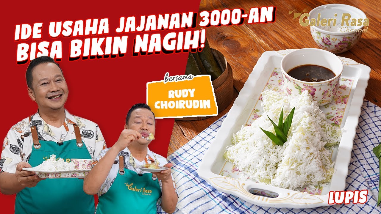 RUDY CHOIRUDIN | IDE USAHA JAJANAN 3000-AN, BISA BIKIN NAGIH! ~ LUPIS