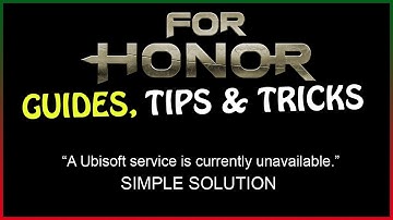 For Honor - A Ubisoft service is currently unavailable. Please try again later. | Windows 10 Fix