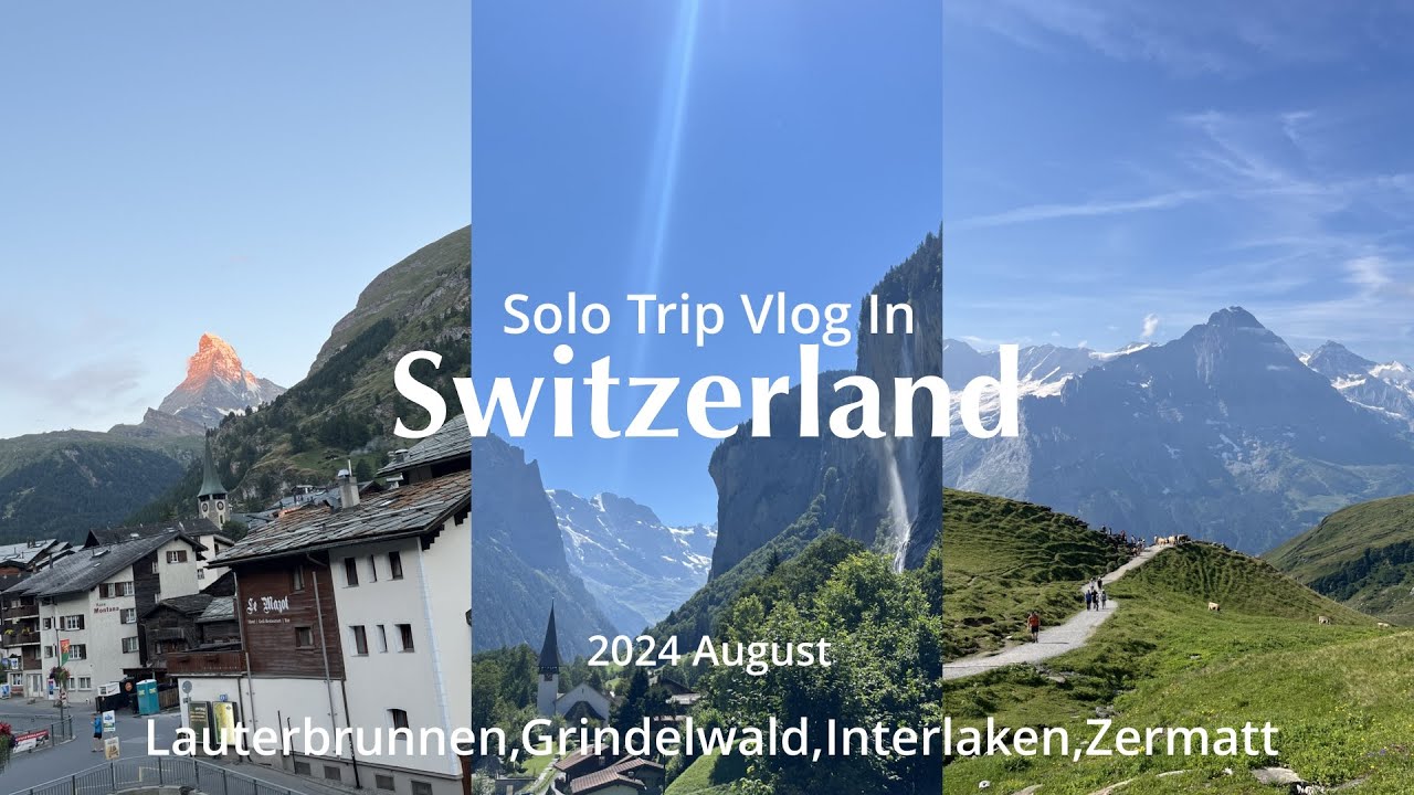 [Switzerland vlog]自然を大満喫した6泊8日スイスひとり旅🇨🇭