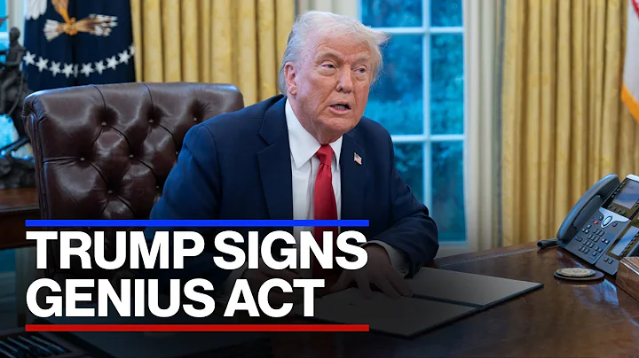 Live: Trump signs GENIUS 'crypto' Act into law