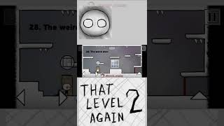 That Level Again 2 Level 28 (The weird door) screenshot 2