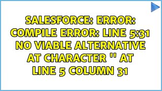 Error: Compile Error: line 5:31 no viable alternative at character '' at line 5 column 31