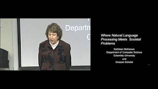 Kathleen McKeown - Where Natural Language Processing Meets Societal Needs (TCSDLS 2019-2020)