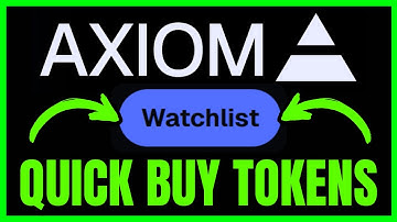 How To QUICK BUY Tokens From Watchlist On Axiom (QUICK & EASY) 2025