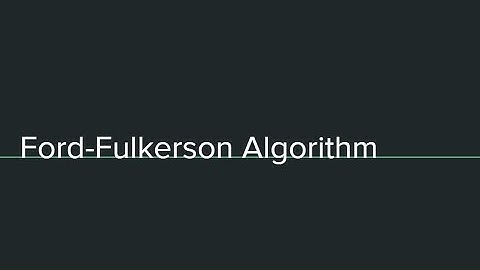 Ford Fulkerson Algorithm