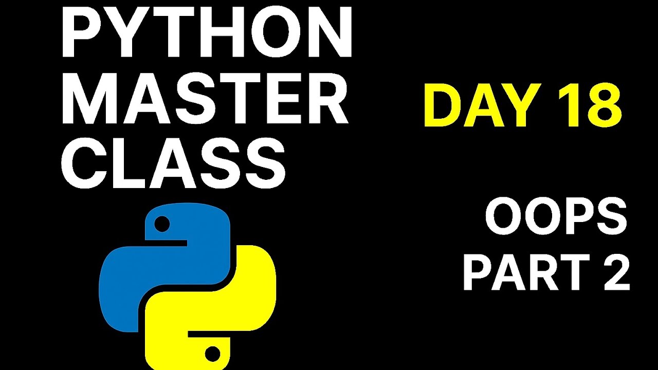 OOPS In Python - Part 2 (In Telugu) - Day 18 - YouTube