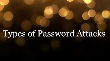 Types of Password Attacks