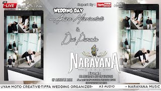 LIVE! NARAYANA MUSIC - WEDDING ANISA & DWI - DIKED BP.MESERAN - KEBONSARI PUNUNG 7 AGUSTUS
