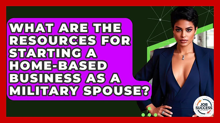 What Are The Resources For Starting A Home-based Business As A Military Spouse?