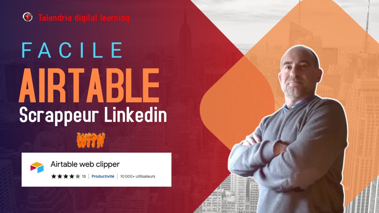 Airtable webclipper pour scrapper Linkedin