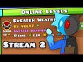 🔴Sweater Weather 100% WE DID IT - PRACTICING EON NOW (Stream 2)