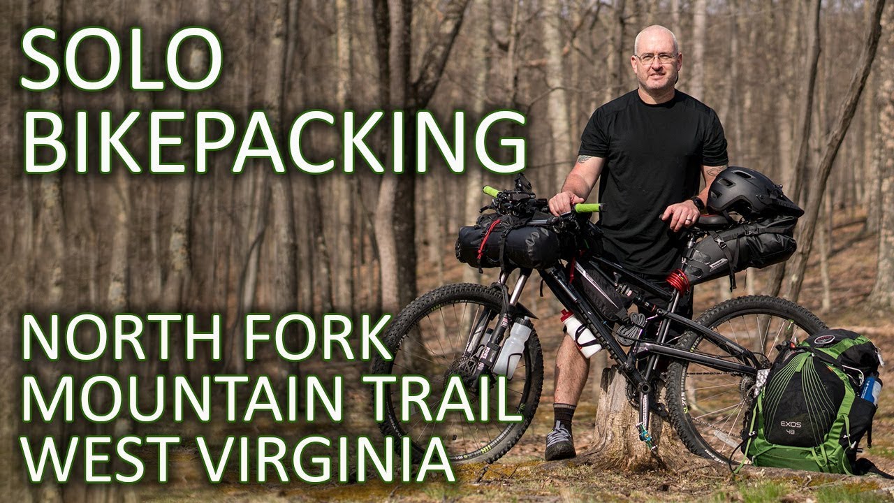 Solo BIKEpacking North Fork Mountain Trail, WV