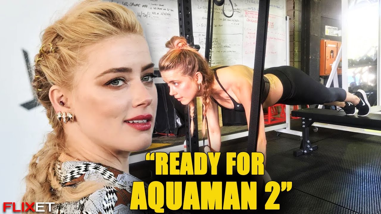 Amber Heard Shares Behind The Scenes Training Picture of Aquaman 2 | Flixet