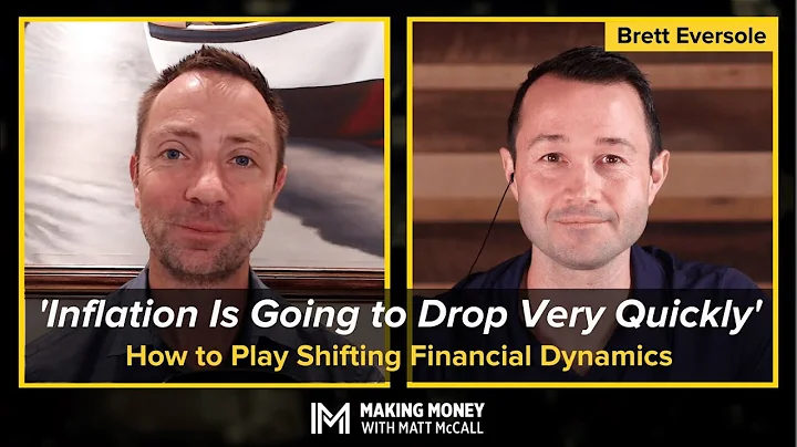 'Inflation Is Going to Drop Very Quickly' - How to Play Shifting Financial Dynamics