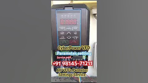 Cyber Power VFD Parameter Setting Service and Error Solution +91 98145-71211