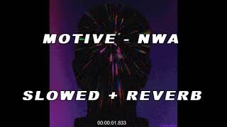 Motive - NWA (SLOWED + REVERB) Resimi