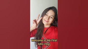 My First Mini Vlog ❤️ #minivlog #firstminivlog #youtube #shorts #viral #youtubeshorts #shortsvideo