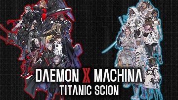 Daemon X Machina: Titanic Scion OST - The Garden