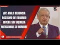 ¡UF! AMLO DENUNCIA R4C1SM0 DE EDUARDO RIVERA SIN SIQUIERA MENCIONAR SU NOMBRE