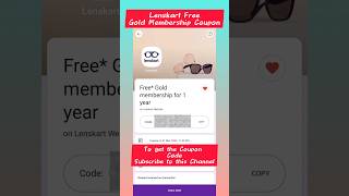 Lenskart Gold Membership Coupon Code For Free #shorts #1k #shortsfeeed #viral #lenskart #trending